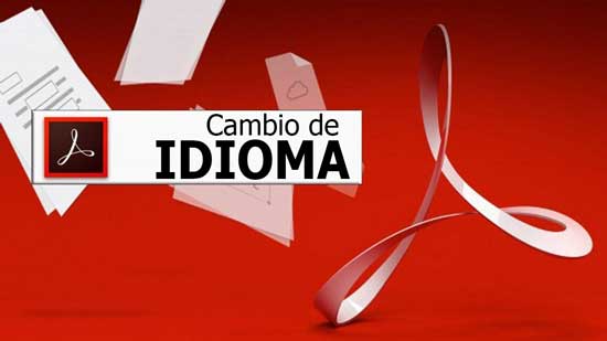 cambiar idioma acrobat pro dc