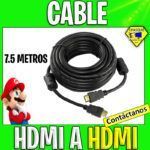 CABLE HDMI A HDMI DE 7.5 METROS