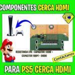 COMPONENTES CERCA PUERTO HDMI PS5 DIODO RESISTENCIA CAPACITOR