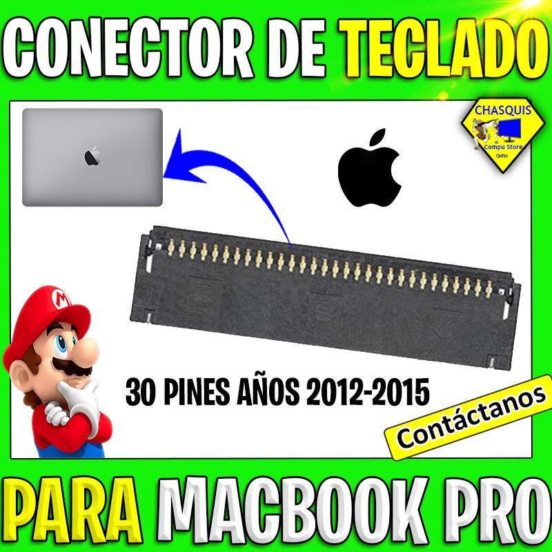 CONECTOR DE TECLADO MACBOOK PRO 30 PINES A1398/ A1425/ A1502/ A1369/ A1370/ A1465/ A1466 AÑOS 2012-2015