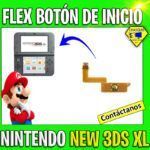FLEX DE BOTON DE INICIO NINTENDO NEW 3DS XL