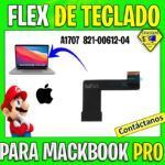 FLEX DE TECLADO MACBOOK PRO RETINA A1707 821-00612-04 AÑO 2016/ 2017/ 2018/ 2019
