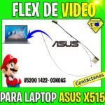 FLEX DE VIDEO ASUS X515/ X515EA8 X515JA/ X515MA/ F515/ V5200 1422-03K0AS