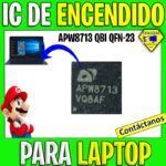 IC DE ENCENDIDO LAPTOP APW8713QBI QFN-23