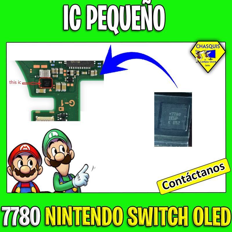 IC PEQUEÑO 7780 NINTENDO SWITCH OLED - Chasquis Compu Store