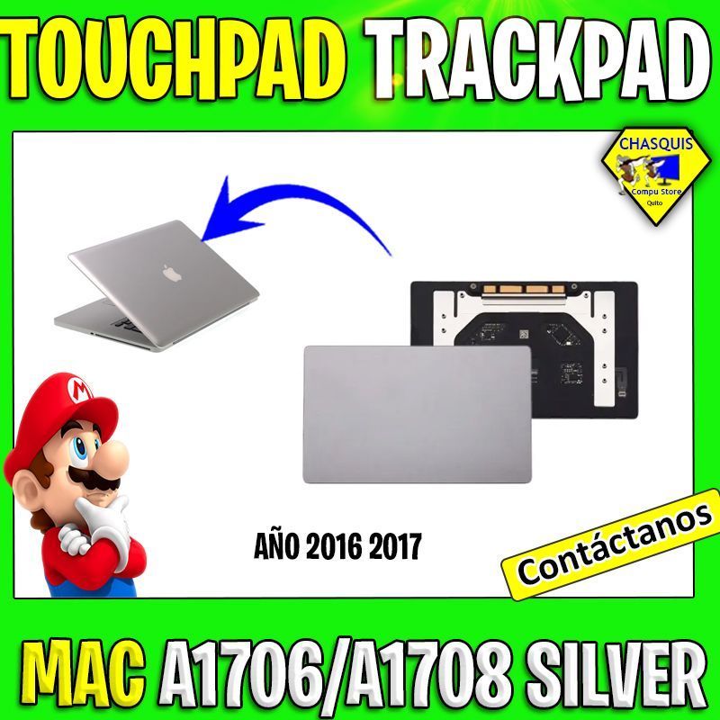 TOUCHPAD TRACKPAD LAPTOP MACBOOK PRO 13" A1706 A1708 SILVER GRIS AÑO 2016 2017
