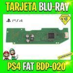 TARJETA/ PLACA BLURAY PARA PS4 FAT BDP-015