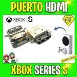 PUERTO CONECTOR HDMI DE XBOX SERIES S