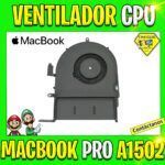 VENTILADOR CPU PARA MACBOOK PRO RETINA 13" A1502