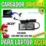 CARGADOR LAPTOP ACER PLUG NEGRO 3.0X1.1MM/ 19V/ 2.37A/ 45W ORIGINAL