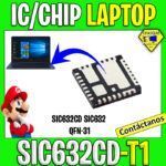 IC CHIP LAPTOP SIC632CD-T1 SIC632CD SIC632 QFN-31