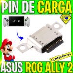 PIN PUERTO DE CARGA PARA ASUS ROG ALLY 2